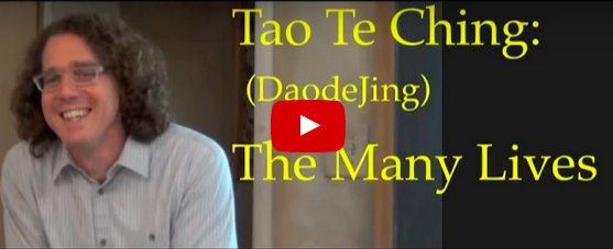 (VIDEO) The Many Lives of Tao Te Ching