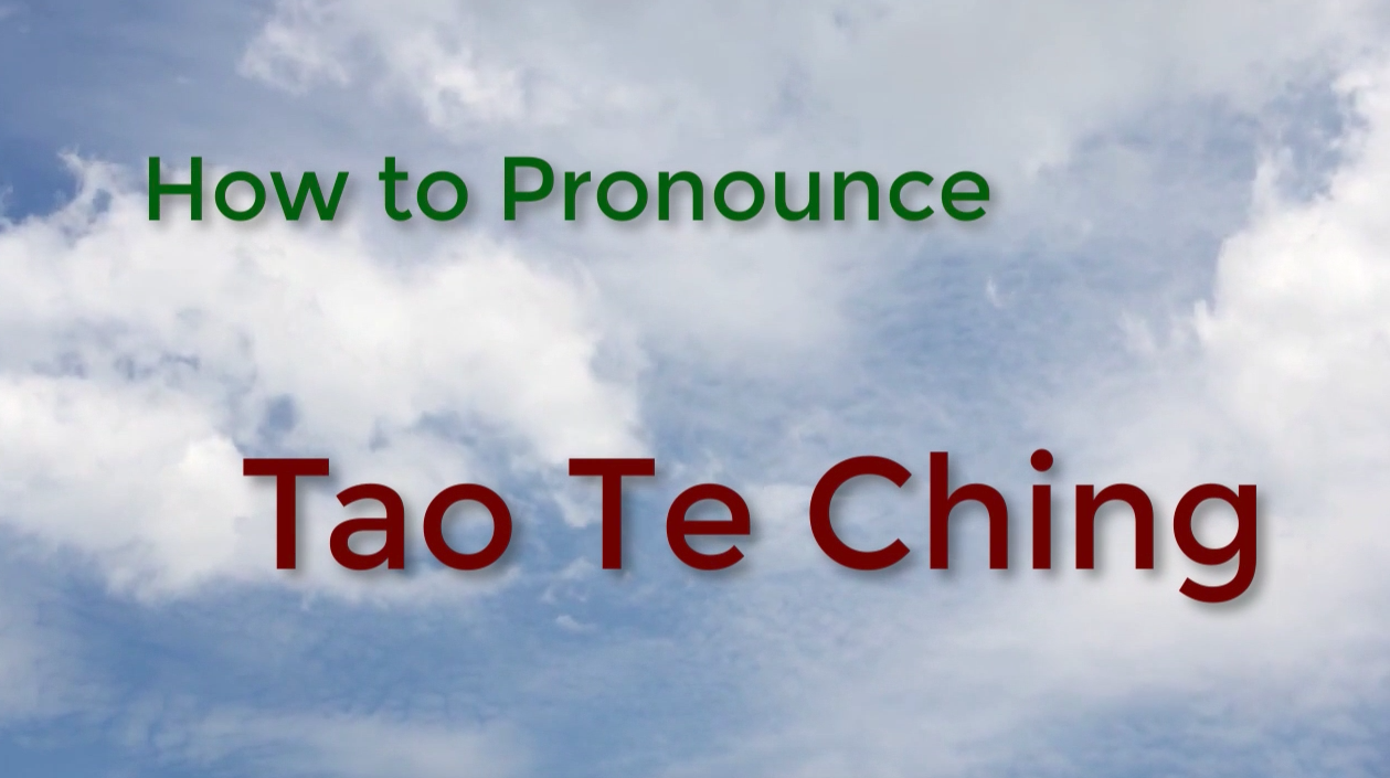 How To Pronounce Tao Te Ching